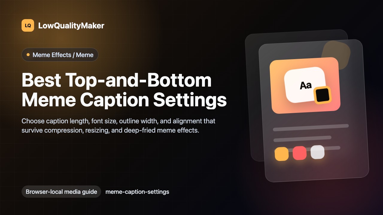 Best Top-and-Bottom Meme Caption Settings cover illustration